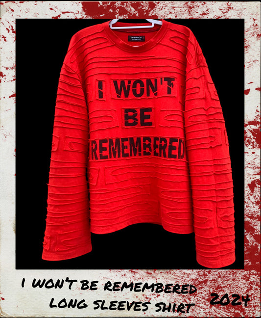 FOREVER FORGOTTEN LONG SLEEVES SHIRT