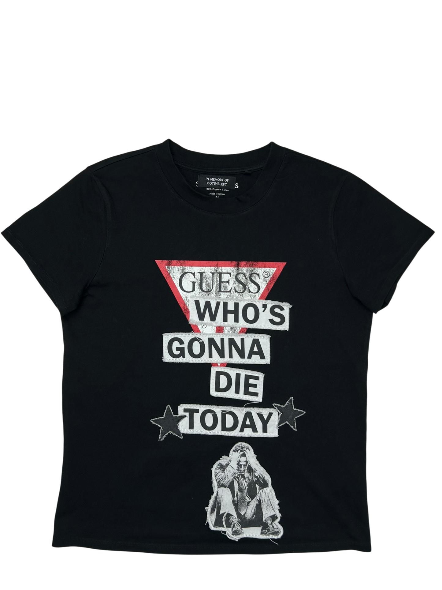 GUESS WHO D!E TODAY T-SHIRT